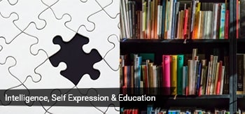Intelligence, Self Expression & Education